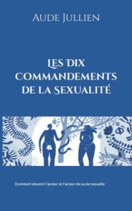 Livre les Dix Commandements de la Sexualité